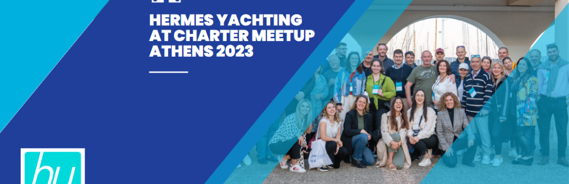 Hermes Yachting at Charter Meetup 2023